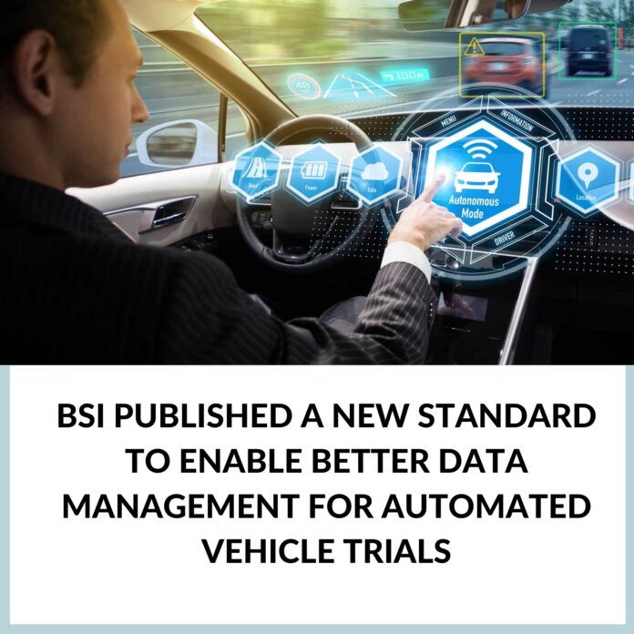 Data Management for Automated Vehicle Trials